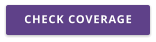CHECK COVERAGE
